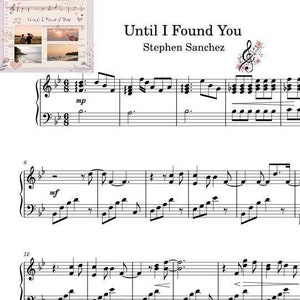 Until I Found You" Piano Sheet Music - Digital Download (3 Pages, Easy to Intermediate)