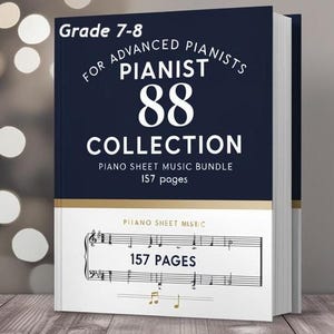 Advanced Piano Sheet Music: Grade 7-8, 88 Pieces (Digital Download)