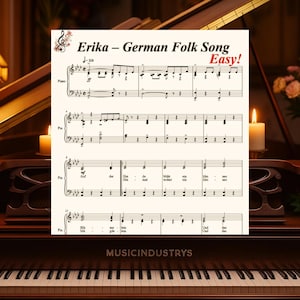 Op de afbeelding: Bladmuziek voor het Duitse volkslied "Erika" met het woord "Easy!" in het rood. De muziek wordt weergegeven op een piano, met een warme, door kaarsen verlichte achtergrond. De tekst "MUSICINDUSTRYS" staat onderaan.