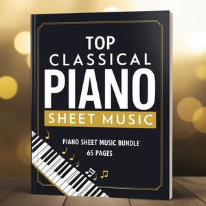Top classics piano sheet music - digital download 65 pages, printable music, music notes, classic music,beginner piano