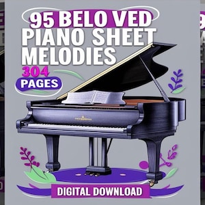 95 Beloved Piano Sheet Music: Love Songs & Movie Themes (PDF)