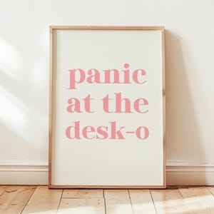 Panic At The Desko Print, Blush Pink Wall Art, Funny Office Cubicle Decor, Office Desk Funny Gifts, Work From Home Poster, Dopamine Wall Art
