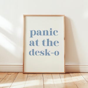 Panic At The Desk-o Print Blue, Funny Office Cubicle Decor, Office Desk Funny Gifts, Work From Home Poster Dopamine Wall Art Printable Decor