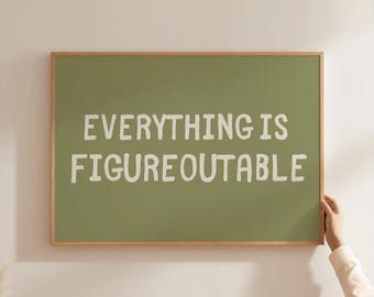 Everything Is Figureoutable Motivational Print, Sage Green Wall Art Horizontal, Uplifting Quote Wall Art, Inspirational Wall Art Office Gift