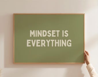 Mindset Is Everything Print, Inspiring Quote Wall Art, Home Office Poster, Desk Decor Sign, Uplifting Motivational Classroom Gift Sage Green