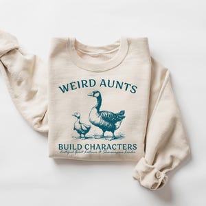 Weird Aunt Build Characters Retro Graphic Shirts, Aunt Sweatshirt, Funny Aunt Gift, Goose Weird Aunt Club,  Great Listener Sweater