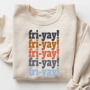 Moletom de professor Fri Yay, moletom Friyay, moletom de professor, moletom de fim de semana, camiseta de professor Valentine