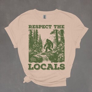 Respect The Locals Big Foot Sasquatch Yeti Walking In The Forest Vintage T Shirt, Hide And Seek Champ Funny Shirt, Yeti, Y2k Clothing image 4