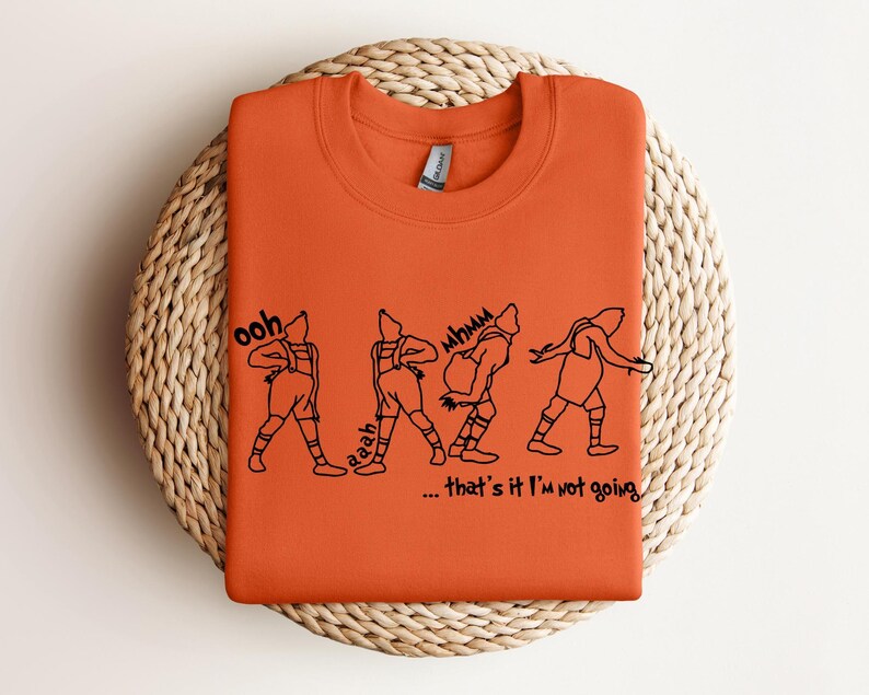 That's It I'm Not Going Christmas Sweatshirt, Christmas Funny Sweatshirt, Christmas Gift, Funny Xmas Sweater image 3
