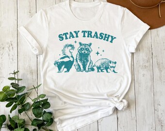 Stay Trashy T-shirt wasbeer, grappig opossum raar shirt