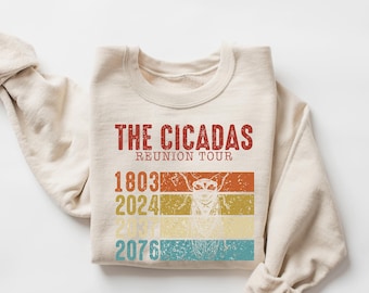 Cicada Sweatshirt, The Cicadas Reunion Tour, Year Of The Cicada, Bug Shirt, Nature Lover Gift, Bug Infestation