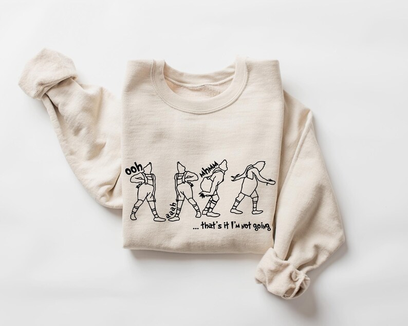 That's It I'm Not Going Christmas Sweatshirt, Christmas Funny Sweatshirt, Christmas Gift, Funny Xmas Sweater image 2