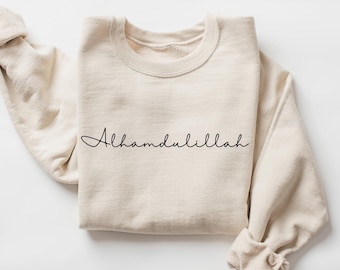 Alhamdulillah Sweatshirt, Muslim Shirt, Ramadan Shirt, Islamic Shirt, Gifts For Muslims, Ramadan Mubarak, Islamic Clothing