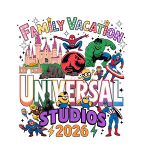 May include: A graphic design featuring the text FAMILY VACATION UNIVERSAL STUDIOS 2026 with illustrations of a castle, a dinosaur logo, Spider-Man, the Hulk, Captain America, and several Minions, all arranged in a colorful, multi-character composition.