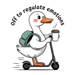 Pode incluir: Uma ilustração de desenho animado de um pato branco com bico laranja e bochechas rosadas andando em um patinete preto. O pato usa uma mochila verde e segura uma xícara de café branca fumegante. O texto acima diz, Off to regulate emotions.