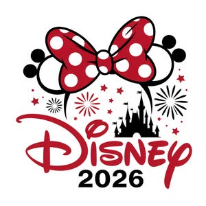 May include: A graphic design featuring a red and white polka dot bow with black mouse ears, a black silhouette of a castle, red and black fireworks, and small stars. The text reads Disney 2026 in a stylised red font with black numbers.