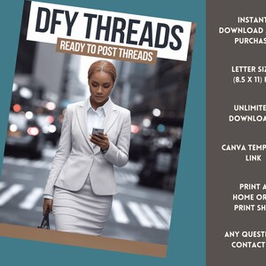 May include: A digital product listing for "DFY Threads", a set of ready-to-post social media threads. The listing includes an 8.5 x 11 inch PDF, unlimited downloads, a Canva template link, and instructions for printing at home or at a print shop. The listing also includes a contact option for any questions.
