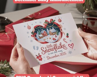 May include: A white card with a winter-themed illustration, held by hands. The card reads "a little snowflake is on the way December 2025." The top banner says "December Baby Announcement." The bottom banner says "PNG Download | Commercial Use."