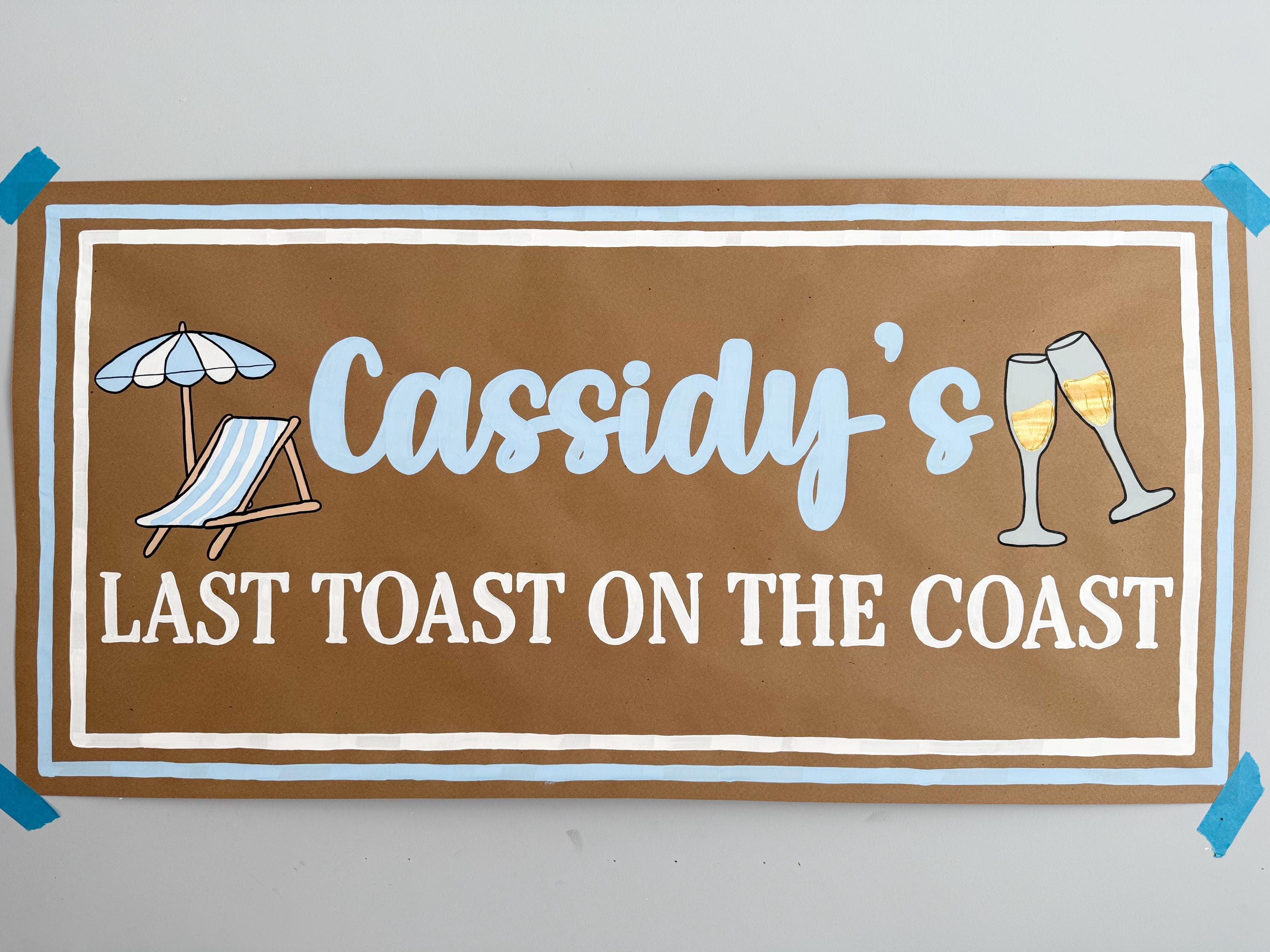 Bannière en papier brun peinte à la main Last Toast on the Coast Coastal Bachelorette