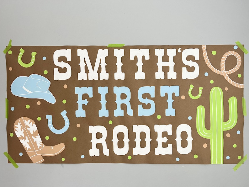First Rodeo Paper Banner Western Rodeo Hand Painted Brown Paper Banner - Etsy