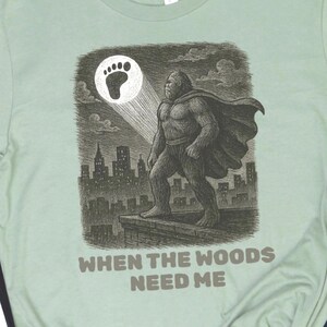 Believe Sasquatch shirt bigfoot shirt forest creature hide and seek squatch merch mothman shirt cryptid apparel sasquatch tee ufo cryptid