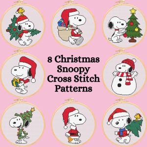 May include: Eight Snoopy cross-stitch patterns in embroidery hoops, each featuring Snoopy in Christmas attire. Snoopy is shown with a Christmas tree, gifts, and as a snowman. The text reads "8 Christmas Snoopy Cross Stitch Patterns."
