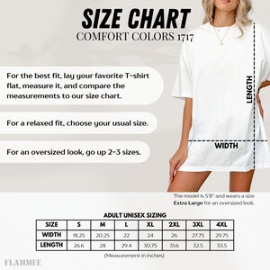 May include: Size chart for Comfort Colors 1717 t-shirts. The chart provides measurements in inches for adult unisex sizing, including width and length for sizes S through 4XL. Instructions are included for finding the best fit, relaxed fit, and oversized look.