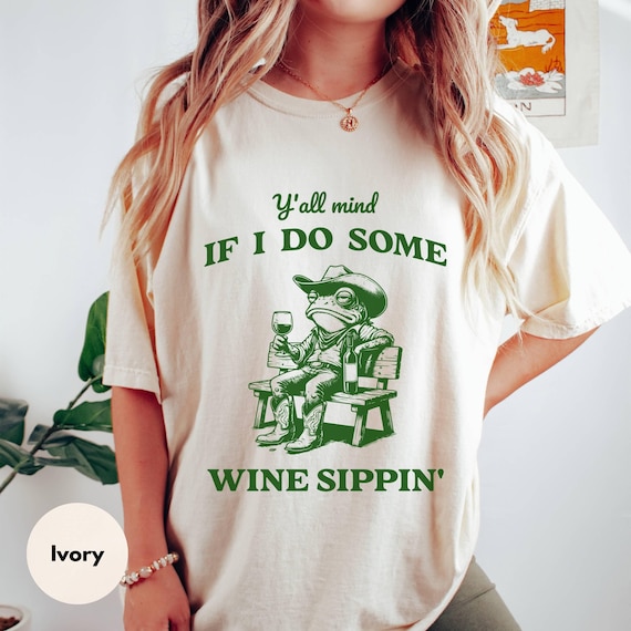 Funny Wine Shirt, Wine Lovers Gift for Women, Funny Wine Saying Cowboy Frog Tee, Drinking Wine Gift, Retro Vintage Frog Meme Graphic T-Shirt