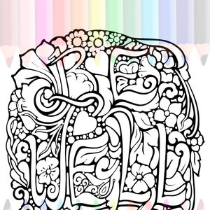 Be Well Coloring Sheet, Digital Download Coloring Page to Print and Color as Many Times as You Like image 1