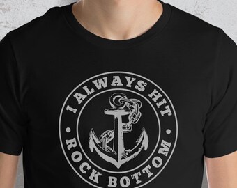 Funny Anchor T-Shirt, Sarcastic Mental Health Tee