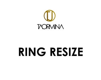 RING RESIZE - Fee and Procedures by Taormina Jewelry