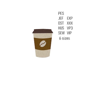 Coffee Cup Embroidery Design, Machine Embroidery File, Coffee Embroidery Pattern, 6 sizes.