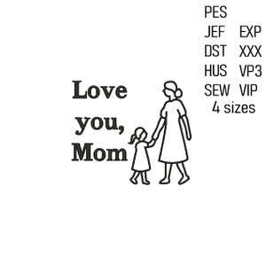 Mom Embroidery Design, Machine Embroidery File, Mothers Day Embroidery Pattern, 4 sizes.