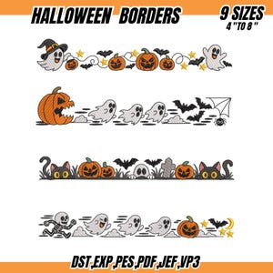 May include: Four horizontal machine embroidery border designs featuring Halloween motifs. Elements include orange pumpkins, white ghosts, black bats, black cats, a skeleton, stars, and a spider web. Text reads HALLOWEEN BORDERS 9 SIZES 4 TO 8 INCHES and DST EXP PES PDF JEF VP3.