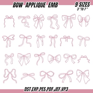 Può includere: Vari disegni di ricamo di applicazioni a fiocco rosa. Il testo "BOW APPLIQUE EMB" e "9 SIZES 3" TO 7"" sono in alto. La parte inferiore dell'immagine contiene il testo "DST, EXP, PES, PDF, JEF, VP3".