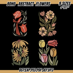 May include: Four floral designs on a black background. The designs include stylized flowers in shades of red, orange, yellow, and pink, with green leaves. Text at the top reads "BOHO ABSTRACT FLOWERS" and "9 SIZES 3" TO 7". The bottom text includes "DST EXP PES PDF JEF, VP3".