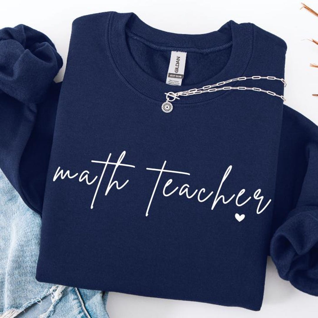 Math Sweaters Math Teacher Sweatshirt: Mathematics Teacher Sweatshirts, Math Sweaters ...