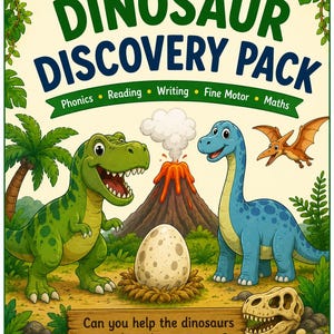 May include: A Dinosaur Discovery Pack educational activity cover featuring a green T-Rex, a blue long-necked dinosaur, a flying pterodactyl, a smoking volcano, and a spotted egg in a nest. Text reads: Dinosaur Discovery Pack, Phonics, Reading, Writing, Fine Motor, Maths, and Can you help the dinosaurs complete their missions?