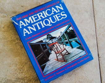 American Antiques Illustrated Collector’s Guide to Styles and Prices Book 1980s