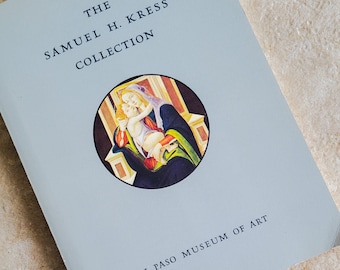 Vintage Art Book The Samuel Kress Collection El Paso Museum of Art