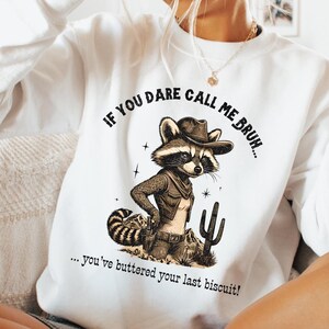 Funny Mom Sweatshirt - &quot;If You Dare Call Me Bruh&quot; Mother&#39;s Day Gift for Gen Alpha Moms, Gildan 18000 sweater, Raccoon Shirt