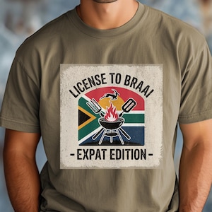 Licença para camisa Braai para homens expatriados, camiseta Braai sul-africana, presente braai em cores confortáveis, camisa do orgulho boere, ideia de presente para pai e marido