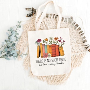 Book Lover Tote Bag, Floral Too Many Books Canvas Bag, Cute Gift for Readers, Teachers, Librarians & Bookworms, Reusable Eco Tote, Teacher image 6