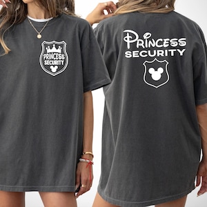 Princess Security Comfort Colors®  Shirt, Back Front Shirt, Disney Princess T-shirt, Security Shirt, Vacation Matching, Disney World Dad Tee
