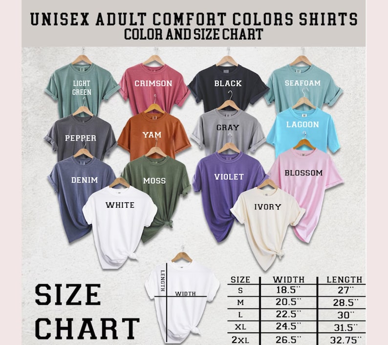 May include: A color and size chart for unisex adult t-shirts featuring fifteen shirts in various colors including light green, crimson, black, seafoam, pepper, yam, gray, lagoon, denim, moss, violet, blossom, white, and ivory with a size table.