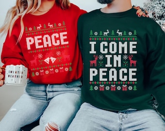 Christmas Couple Couples Ugly Sweater, Come in Peace Matching Christmas Sweatshirt, Holiday Shirt, Funny Christmas Gift