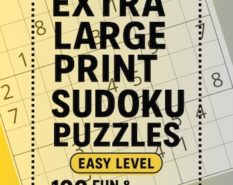 Extra Large Print Sudoku Puzzle Book for Adults: Easy Puzzles + Solutions