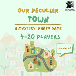 Fun Mystery Party Game: “Our Peculiar Town” (Digital Download)