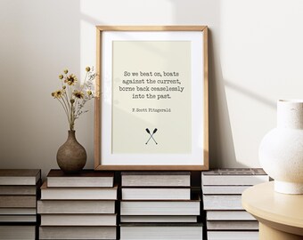 The Great Gatsby - F Scott Fitzgerald : Printable wall art, book quote art, gifts for readers, inspirational art, home decor, wall decor