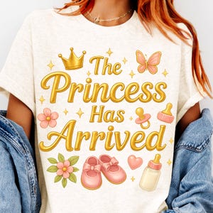 Princess has arrived | Hello world png | Baby bodysuit png | Princess shirt baby shower | New mom png | the princess has arrived baby outfit